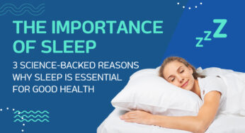 3 Science-Backed Reasons Why Sleep is Essential for Good Health
